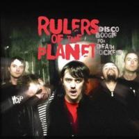 Виниловая пластинка Rulers Of The Planet / DISCO BOOGIE FOR DEATH ROCKERS (1LP)